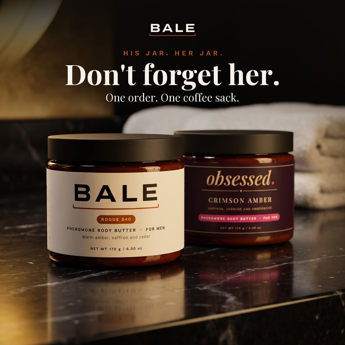 Bale jar Rogue 540 beside its obsessed partner Crimson Amber on black marble, headline Don't forget her
