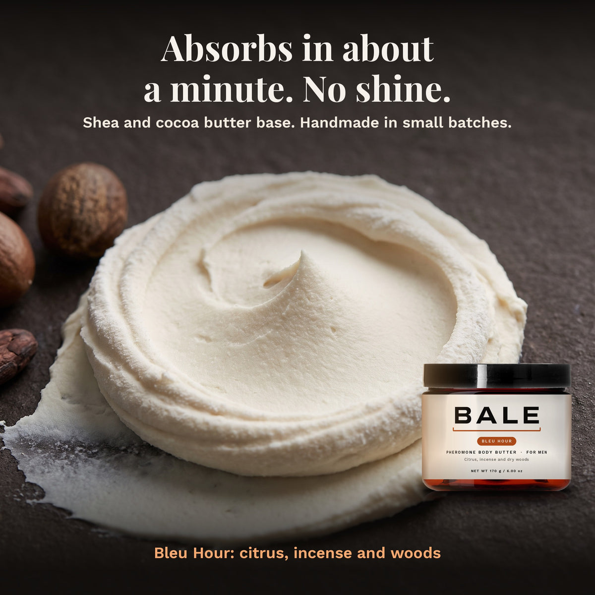 Bleu Hour shea and cocoa butter base: absorbs in about a minute, no shine
