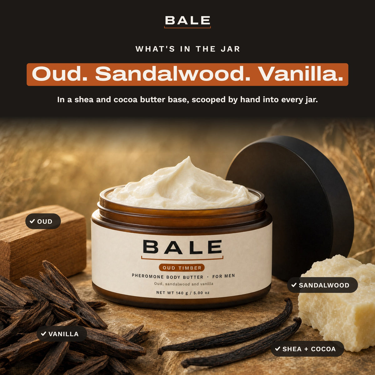 What's in the jar: Oud. Sandalwood. Vanilla.